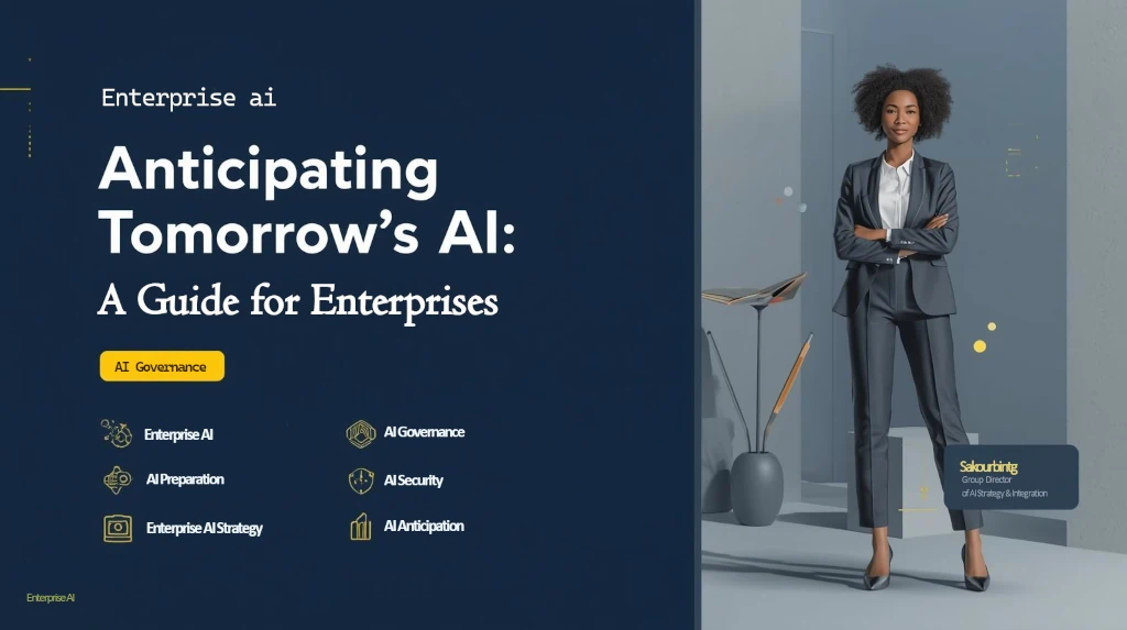 Anticiper l’IA de demain : guide pour les entreprises